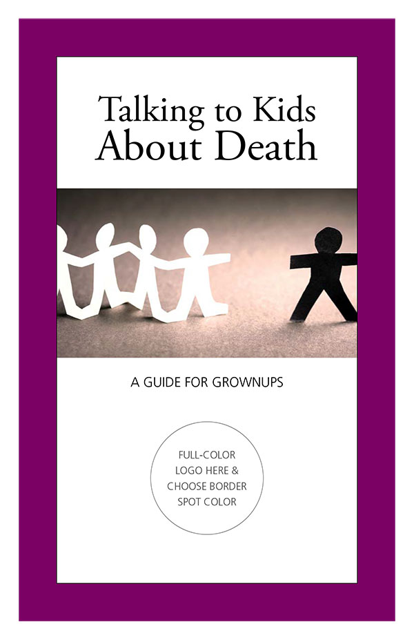 Talking To Kids About Death | Quality Of Life Publishing Co.